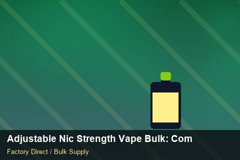 Adjustable Nic Strength Vape Bulk — Adjustable Nic Strength Vape Bulk: Compliance Standards — for German Importers photo 2