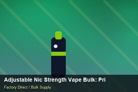 Adjustable Nic Strength Vape Bulk — Adjustable Nic Strength Vape Bulk: Private Label Options — for German Importers photo 1