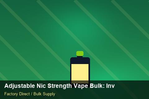 Adjustable Nic Strength Vape Bulk — Adjustable Nic Strength Vape Bulk: Inventory Management — for German Importers photo 2