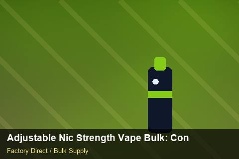 Adjustable Nic Strength Vape Bulk — Adjustable Nic Strength Vape Bulk: Contract Essentials — for German Importers photo 1