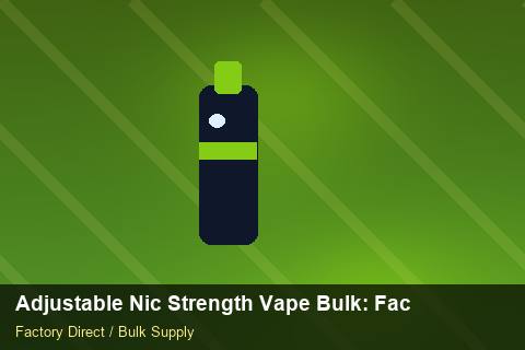 Adjustable Nic Strength Vape Bulk — Adjustable Nic Strength Vape Bulk: Factory Direct Quote — for UK Retailers photo 2