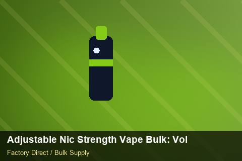 Adjustable Nic Strength Vape Bulk — Adjustable Nic Strength Vape Bulk: Volume Pricing Tiers — for UK Retailers photo 2