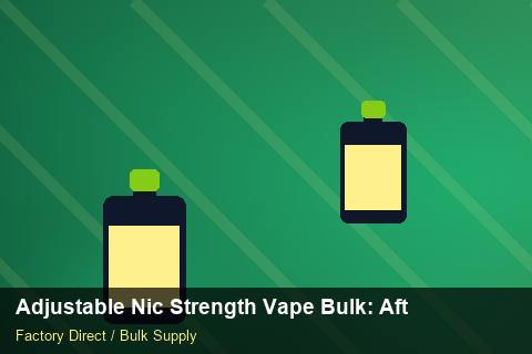 Adjustable Nic Strength Vape Bulk — Adjustable Nic Strength Vape Bulk: After-Sales Support — for UK Retailers photo 2