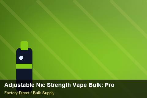 Adjustable Nic Strength Vape Bulk — Adjustable Nic Strength Vape Bulk: Production Capacity — for UK Retailers photo 2