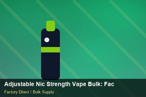Adjustable Nic Strength Vape Bulk — Adjustable Nic Strength Vape Bulk: Factory Audit Report — for UK Retailers photo 2