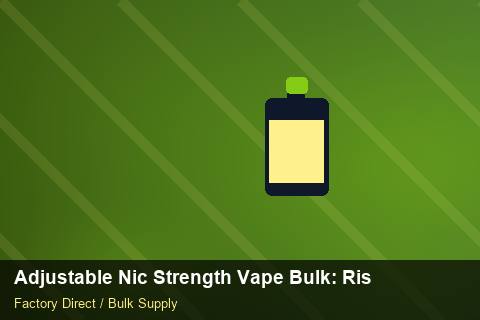 Adjustable Nic Strength Vape Bulk — Adjustable Nic Strength Vape Bulk: Risk Management — for UK Retailers photo 2
