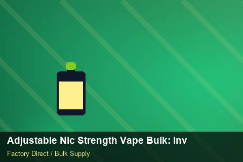 Adjustable Nic Strength Vape Bulk — Adjustable Nic Strength Vape Bulk: Inventory Management — for UK Retailers photo 2