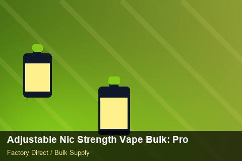 Adjustable Nic Strength Vape Bulk — Adjustable Nic Strength Vape Bulk: Procurement Checklist — for UK Retailers photo 1