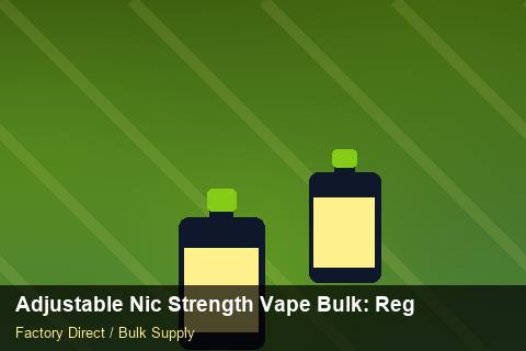 Adjustable Nic Strength Vape Bulk — Adjustable Nic Strength Vape Bulk: Regulatory Update — for US Distributors photo 1