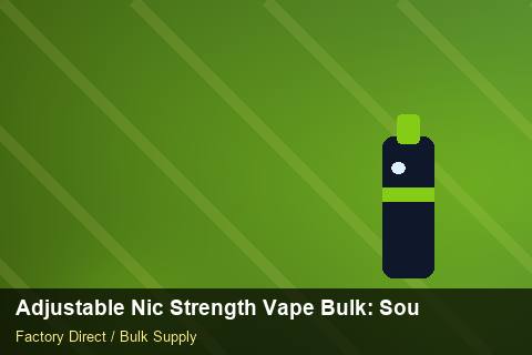 Adjustable Nic Strength Vape Bulk — Adjustable Nic Strength Vape Bulk: Sourcing Workflow — for US Distributors photo 1
