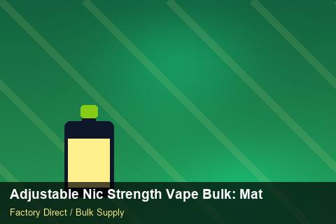 Adjustable Nic Strength Vape Bulk — Adjustable Nic Strength Vape Bulk: Material & Ingredients — for US Distributors photo 1