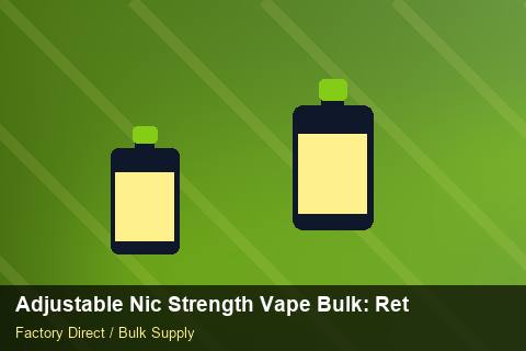 Adjustable Nic Strength Vape Bulk — Adjustable Nic Strength Vape Bulk: Returns & Warranty — for US Distributors photo 2