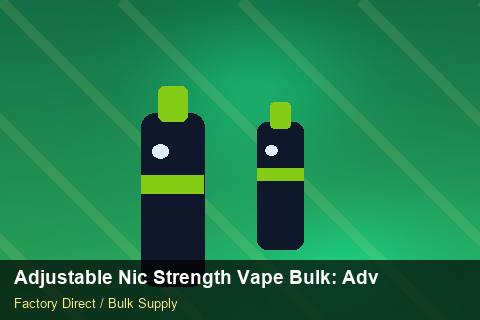 Adjustable Nic Strength Vape Bulk — Adjustable Nic Strength Vape Bulk: Advanced Sourcing — for US Distributors photo 1