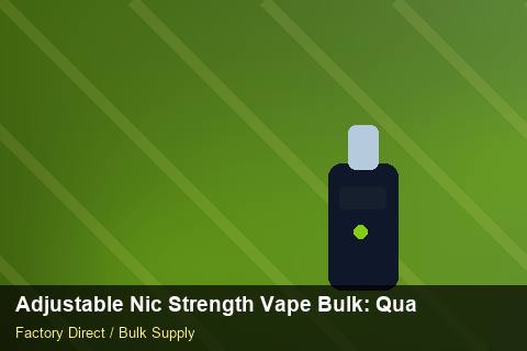 Adjustable Nic Strength Vape Bulk — Adjustable Nic Strength Vape Bulk: Quality Inspection Checklist — for EU Chains photo 1