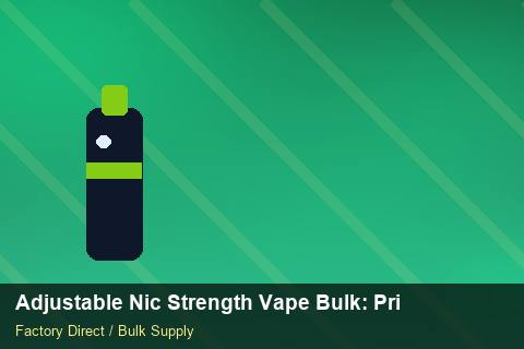 Adjustable Nic Strength Vape Bulk — Adjustable Nic Strength Vape Bulk: Private Label Options — for EU Chains photo 1
