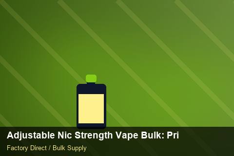 Adjustable Nic Strength Vape Bulk — Adjustable Nic Strength Vape Bulk: Private Label Options — for EU Chains photo 2