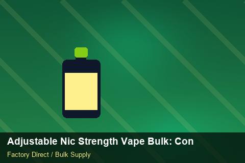 Adjustable Nic Strength Vape Bulk — Adjustable Nic Strength Vape Bulk: Contract Essentials — for EU Chains photo 2