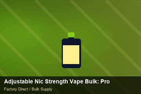 Adjustable Nic Strength Vape Bulk — Adjustable Nic Strength Vape Bulk: Procurement Strategy — MOQ Explained photo 1