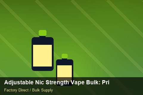 Adjustable Nic Strength Vape Bulk — Adjustable Nic Strength Vape Bulk: Private Label Options — MOQ Explained photo 2