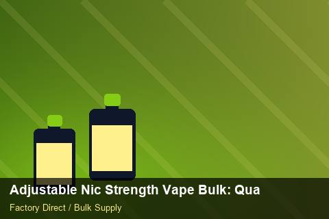 Adjustable Nic Strength Vape Bulk — Adjustable Nic Strength Vape Bulk: Quality Control Process — MOQ Explained photo 2