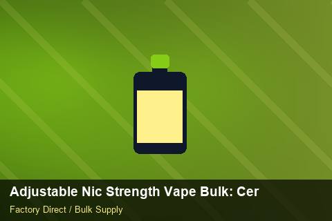 Adjustable Nic Strength Vape Bulk — Adjustable Nic Strength Vape Bulk: Certifications & MSDS — MOQ Explained photo 1