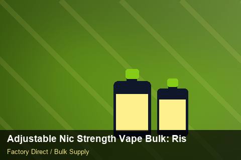 Adjustable Nic Strength Vape Bulk — Adjustable Nic Strength Vape Bulk: Risk Management — MOQ Explained photo 2