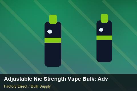 Adjustable Nic Strength Vape Bulk — Adjustable Nic Strength Vape Bulk: Advanced Sourcing — MOQ Explained photo 1