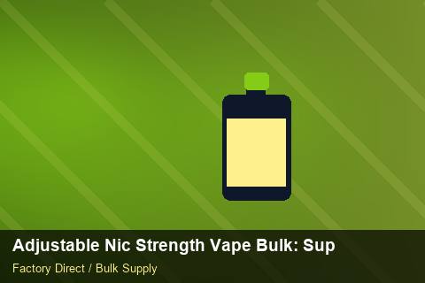 Adjustable Nic Strength Vape Bulk — Adjustable Nic Strength Vape Bulk: Supplier Vetting — MOQ Explained photo 2