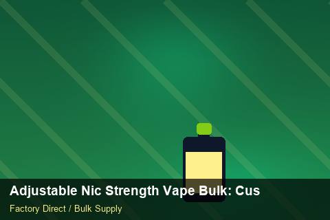 Adjustable Nic Strength Vape Bulk — Adjustable Nic Strength Vape Bulk: Customs Documentation — Cost Breakdown photo 2