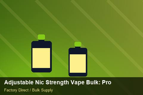 Adjustable Nic Strength Vape Bulk — Adjustable Nic Strength Vape Bulk: Procurement Strategy — Cost Breakdown photo 1