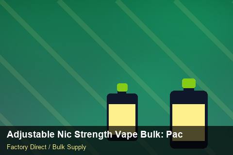 Adjustable Nic Strength Vape Bulk — Adjustable Nic Strength Vape Bulk: Packaging Standards — Cost Breakdown photo 1