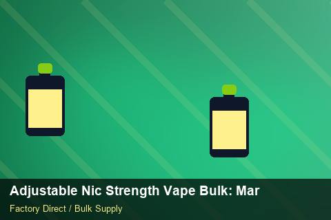 Adjustable Nic Strength Vape Bulk — Adjustable Nic Strength Vape Bulk: Market Trends 2026 — Cost Breakdown photo 1