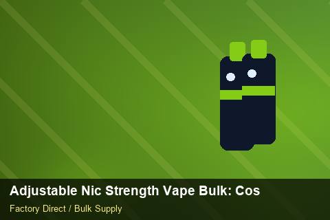 Adjustable Nic Strength Vape Bulk — Adjustable Nic Strength Vape Bulk: Cost Breakdown — Cost Breakdown photo 2