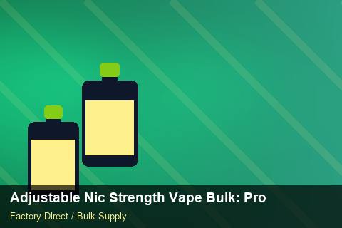 Adjustable Nic Strength Vape Bulk — Adjustable Nic Strength Vape Bulk: Production Capacity — Cost Breakdown photo 1