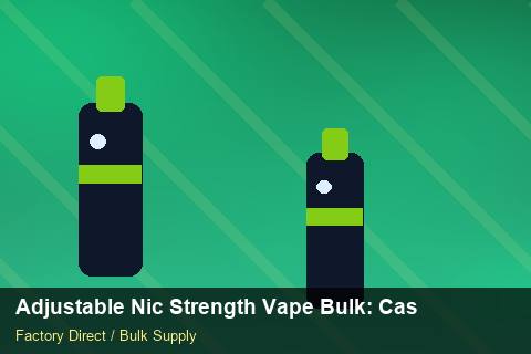 Adjustable Nic Strength Vape Bulk — Adjustable Nic Strength Vape Bulk: Case Studies — Cost Breakdown photo 1