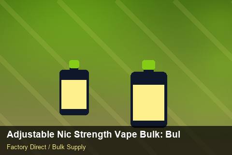Adjustable Nic Strength Vape Bulk — Adjustable Nic Strength Vape Bulk: Bulk Supplier Guide — Step-by-Step photo 2