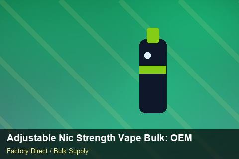 Adjustable Nic Strength Vape Bulk — Adjustable Nic Strength Vape Bulk: OEM & ODM Service — Step-by-Step photo 2