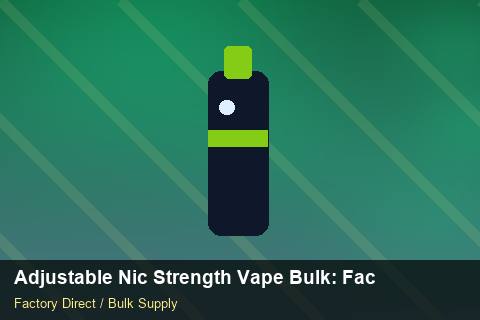 Adjustable Nic Strength Vape Bulk — Adjustable Nic Strength Vape Bulk: Factory Audit Report — Step-by-Step photo 2