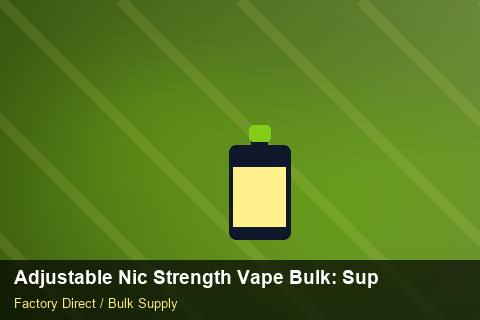 Adjustable Nic Strength Vape Bulk — Adjustable Nic Strength Vape Bulk: Supplier Vetting — Step-by-Step photo 2