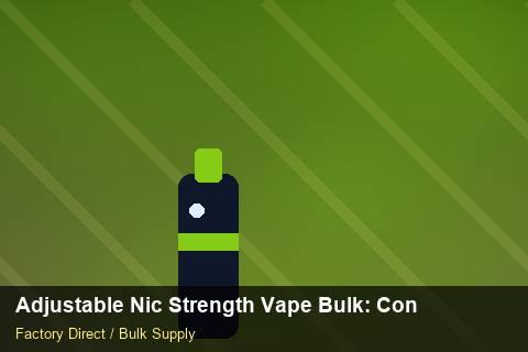 Adjustable Nic Strength Vape Bulk — Adjustable Nic Strength Vape Bulk: Contract Essentials — Step-by-Step photo 1