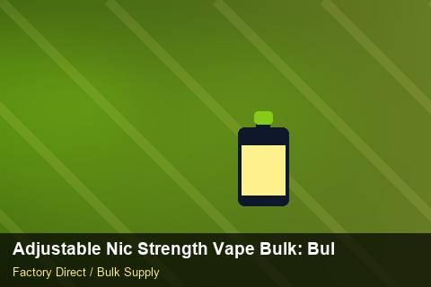 Adjustable Nic Strength Vape Bulk — Adjustable Nic Strength Vape Bulk: Bulk Supplier Guide — Common Mistakes photo 2