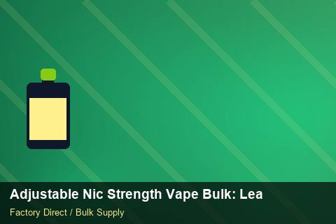 Adjustable Nic Strength Vape Bulk — Adjustable Nic Strength Vape Bulk: Lead Time & MOQ — Common Mistakes photo 1