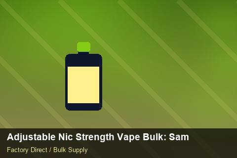 Adjustable Nic Strength Vape Bulk — Adjustable Nic Strength Vape Bulk: Sample Policy — Common Mistakes photo 2