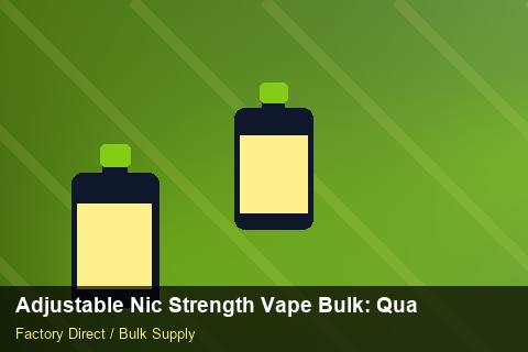 Adjustable Nic Strength Vape Bulk — Adjustable Nic Strength Vape Bulk: Quality Control Process — Common Mistakes photo 2