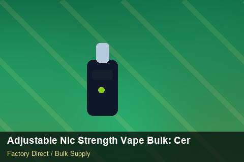 Adjustable Nic Strength Vape Bulk — Adjustable Nic Strength Vape Bulk: Certifications & MSDS — Common Mistakes photo 2