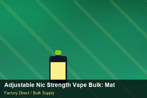 Adjustable Nic Strength Vape Bulk — Adjustable Nic Strength Vape Bulk: Material & Ingredients — Common Mistakes photo 1
