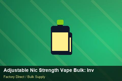 Adjustable Nic Strength Vape Bulk — Adjustable Nic Strength Vape Bulk: Inventory Management — Common Mistakes photo 2