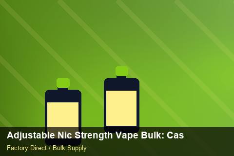 Adjustable Nic Strength Vape Bulk — Adjustable Nic Strength Vape Bulk: Case Studies — Common Mistakes photo 2