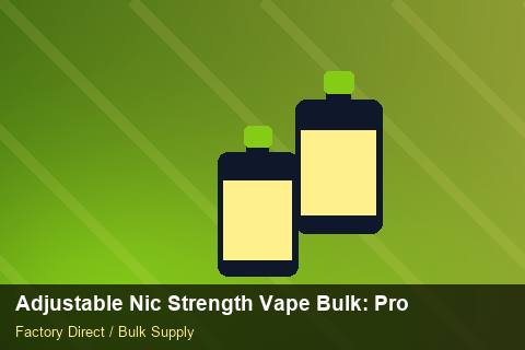 Adjustable Nic Strength Vape Bulk — Adjustable Nic Strength Vape Bulk: Procurement Checklist — Common Mistakes photo 1