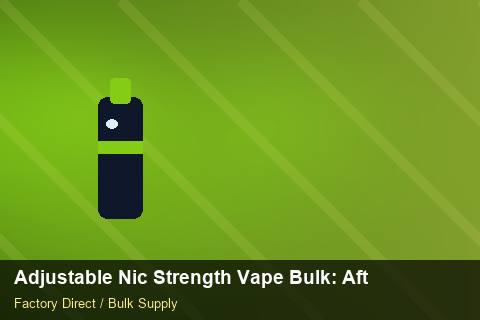 Adjustable Nic Strength Vape Bulk — Adjustable Nic Strength Vape Bulk: After-Sales Support — Checklist photo 1